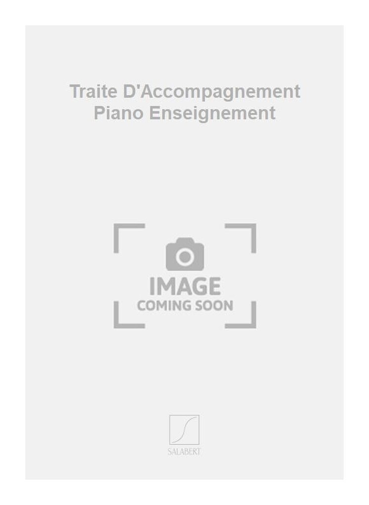 Traite D'Accompagnement Piano Enseignement